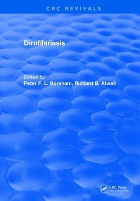 Dirofilariasis by Boreham, P. F. L.