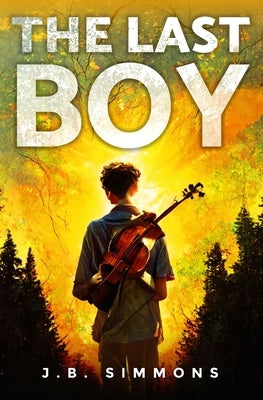 The Last Boy by Simmons, J. B.