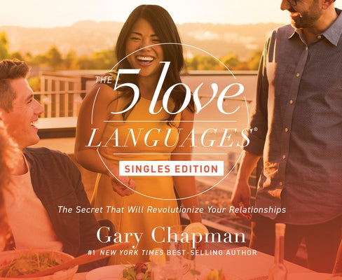 The Five Love Languages: Singles Edition by Chapman, Gary