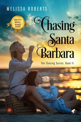 Chasing Santa Barbara by Roberts, Melissa