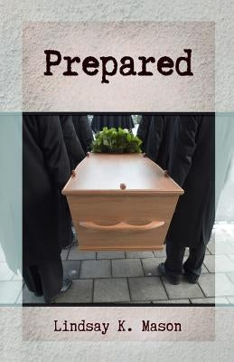 Prepared by Mason, Lindsay K.