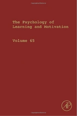 Psychology of Learning and Motivation: Volume 65 by Ross, Brian H.