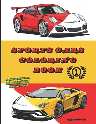 Sports Cars Coloring Book/Muscle Cars Coloring Book - 1: Flip the book for Xtra Muscle Cars Coloring Pages! by Books, Little Big Coloring