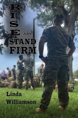 Rise and Stand Firm by Williamson, Linda