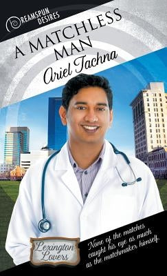 A Matchless Man: Volume 2 by Tachna, Ariel