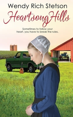 Heartsong Hills by Stetson, Wendy Rich