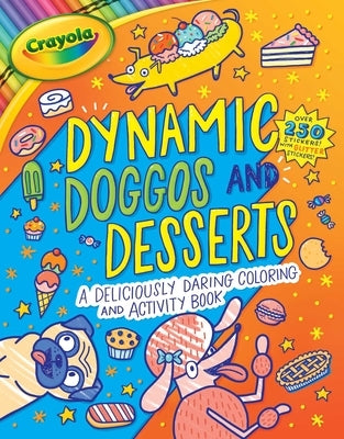 Crayola Dynamic Doggos and Desserts by Buzzpop