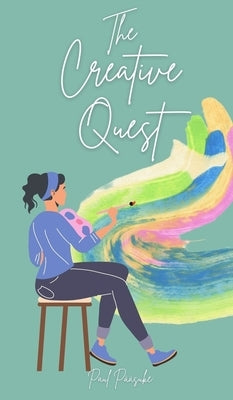 The Creative Quest by P??suke, Paul