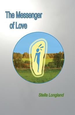 The Messenger of Love by Longland, Stella
