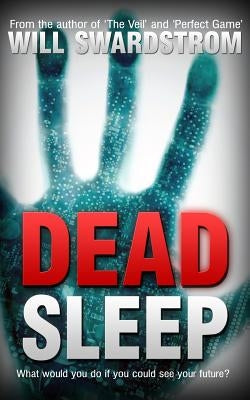 Dead Sleep by Swardstrom, Will