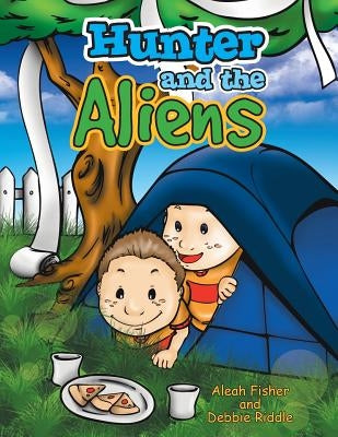 Hunter and the Aliens by Fisher, Aleah