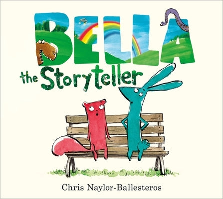 Bella the Storyteller by Naylor-Ballesteros, Chris