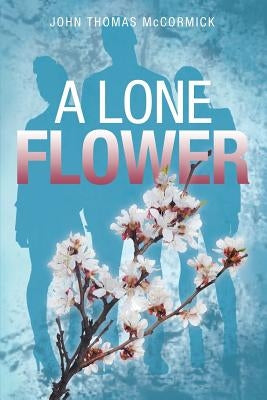 A Lone Flower by McCormick, John Thomas