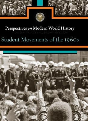 Student Movements of the 1960s by Cruden, Alexander