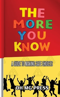 The More You Know by Press, Oh Mg