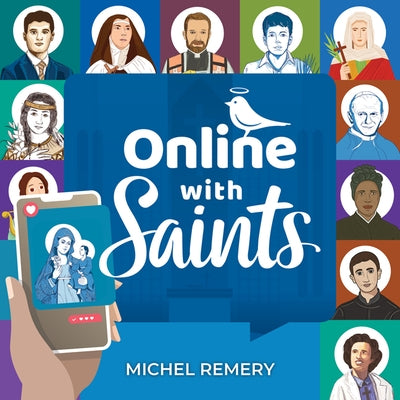 Online with Saints by Remery, Michel