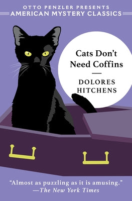 Cats Don't Need Coffins by Hitchens, Dolores