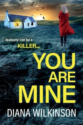 You Are Mine by Wilkinson, Diana