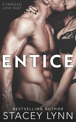 Entice by Lynn, Stacey