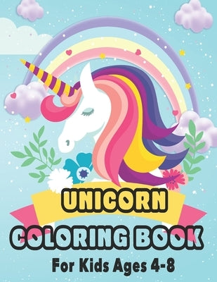 Unicorn Coloring Book: For Kids Ages 4-8: Unicorn Coloring Book and Animal Activity Book For Children Boys Girls, Ages 4-8 by Publications, Marklimid Press