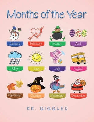 Months of the Year by Giggles, Kk