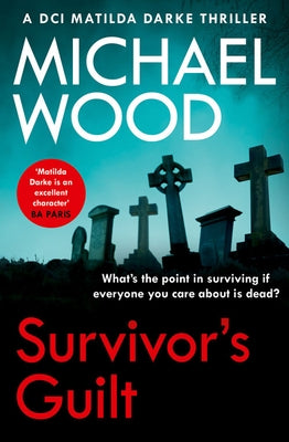 Survivor's Guilt by Wood, Michael