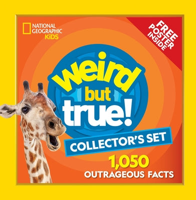 Weird But True Collector's Set (Boxed Set): 1,050 Outrageous Facts by National Geographic Kids