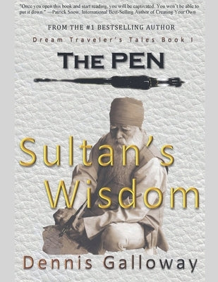 The Pen, Sutlan's Wisdom by Galloway, Dennis