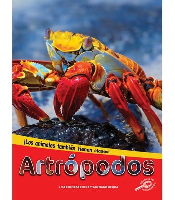 Artrópodos: Arthropods by Cocca, Lisa Colozza