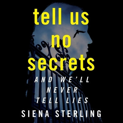 Tell Us No Secrets by Sterling, Siena
