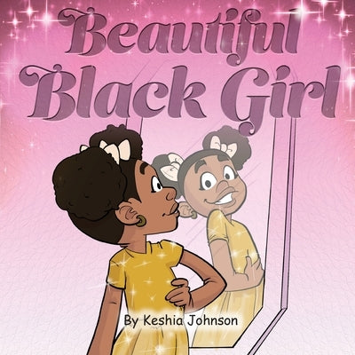 Beautiful Black Girl by Johnson, Keshia