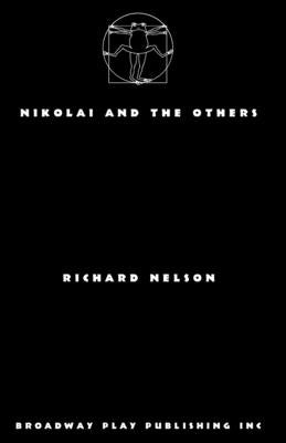 Nikolai and the Others by Nelson, Richard