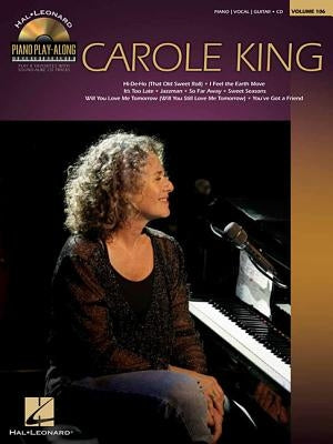 Carole King: Piano Play-Along Volume 106 by King, Carole