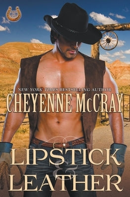 Lipstick and Leather by McCray, Cheyenne