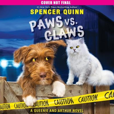 Paws vs. Claws: (A Queenie and Arthur Novel) by Quinn, Spencer