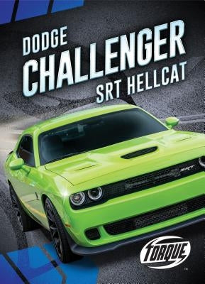 Dodge Challenger Srt Hellcat by Oachs, Emily Rose