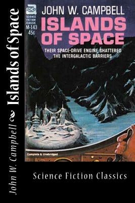Islands of Space by Campbell, John W.