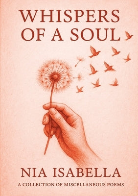 Whispers of a Soul: Volume 1: Volume 1 by Isabella, Nia