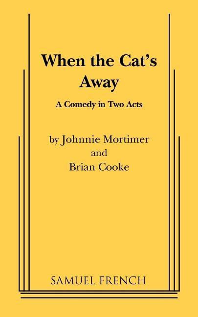 When the Cat's Away by Mortimer, Johnnie