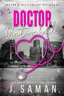 Doctor Untouchable: Special Edition Cover by Saman, J.