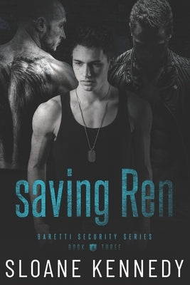 Saving Ren by Kennedy, Sloane
