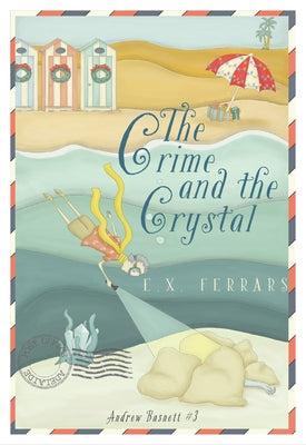 The Crime and the Crystal by Ferrars, E. X.