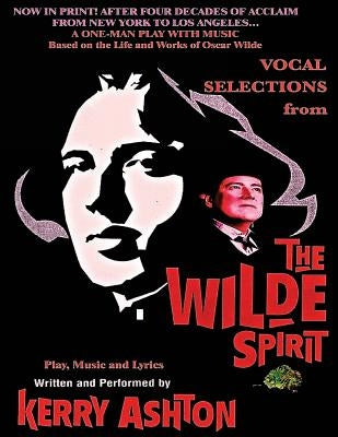 The Wilde Spirit From Vocal Selections by Ashton, Kerry