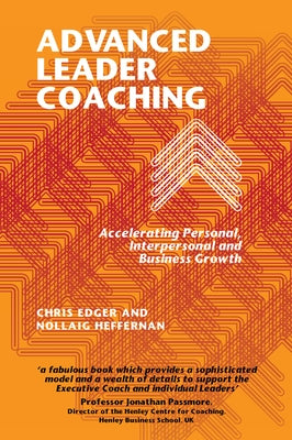 Advanced Leader Coaching by Edger, Chris