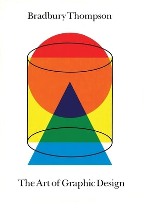 The Art of Graphic Design: 30th Anniversary Edition by Thompson, Bradbury