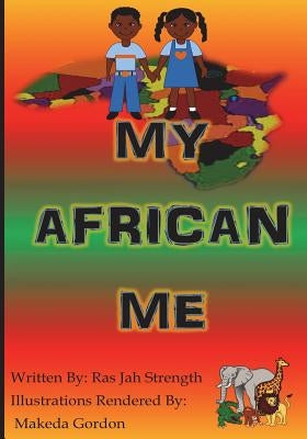 My African Me by Gordon, Makeda