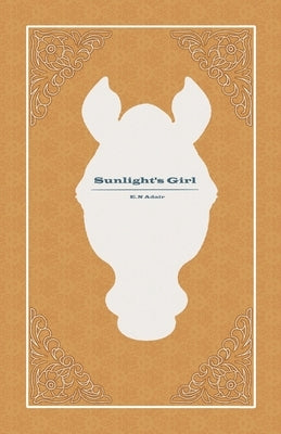 Sunlight's Girl by Adair, E. Niamh