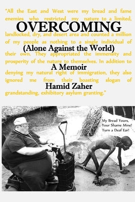 Overcoming: Alone Against the World by Zaher, Hamid