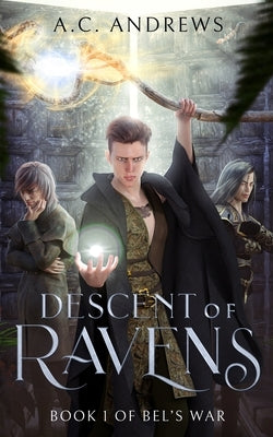 Descent of Ravens by Andrews, A. C.