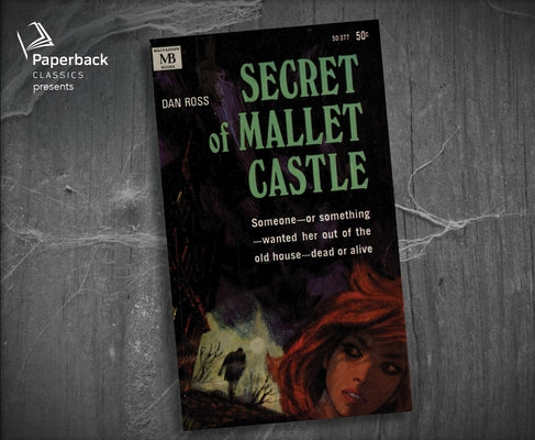 Secret of Mallet Castle by Ross, Dan